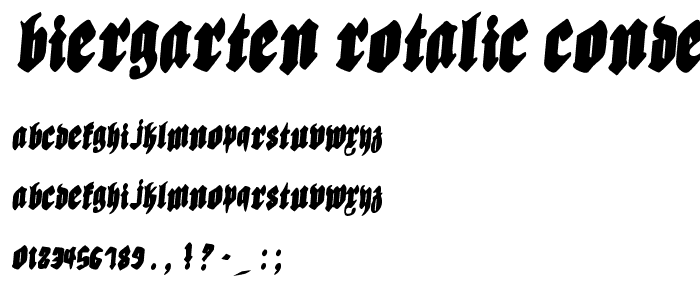 Biergarten Rotalic Condensed font